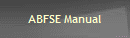 ABFSE Manual