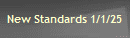 New Standards 1/1/25
